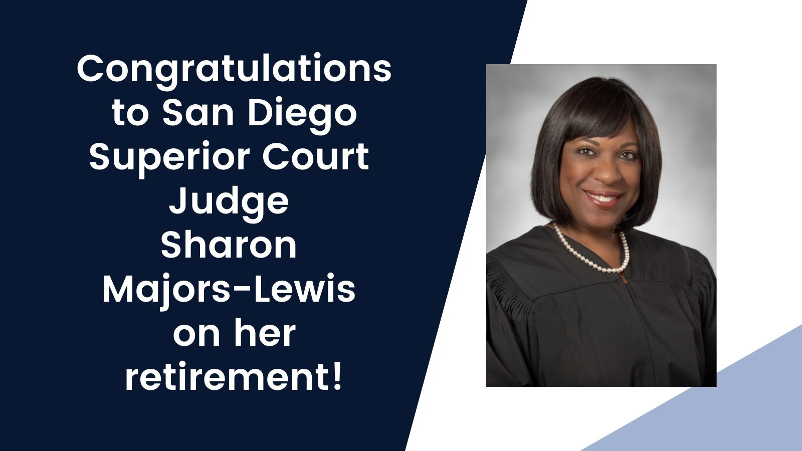 Congratulations to Judge Majors-Lewis on her retirement